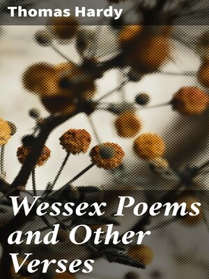 cover image of Wessex Poems and Other Verses